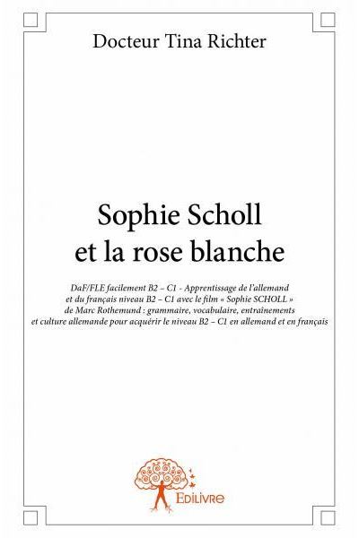 Sophie Scholl et la rose blanche