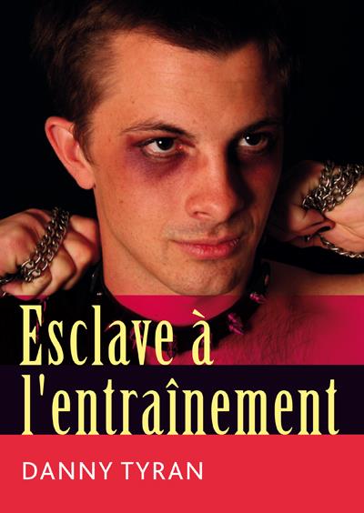 Esclave à l'entraînement