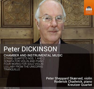 Dickinson Peter Musique de Chambre et Instrumentale