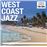 West Coast Jazz Original Album- 10 CD