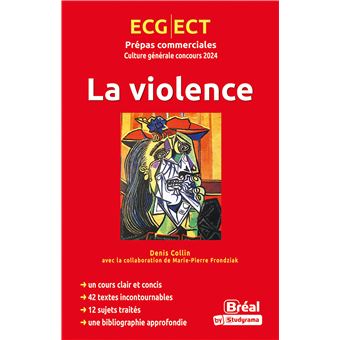 La violence - Prépas commerciales Culture générale concours 2024 ECG - ECT
