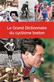 Le grand dictionnaire du cyclisme breton