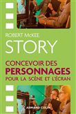 STORY. Concevoir des personnages pour la scène et l'écran