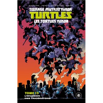 Les Tortues Ninja - TMNT, T15 : L'Invasion des Tricératons