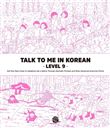 Talk To Me In Korean Level 9