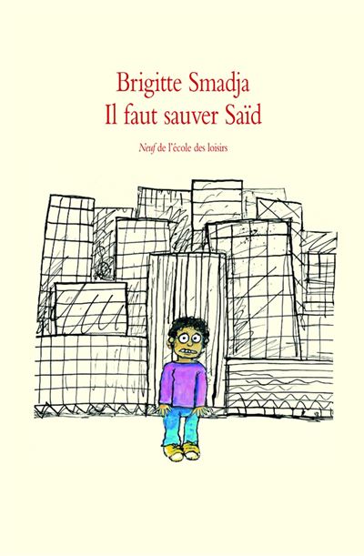 Il faut sauver Saïd broché Brigitte Smadja Achat Livre ou ebook fnac