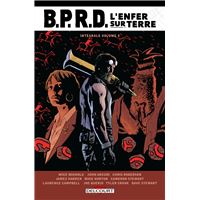 BPRD - L'Enfer sur Terre - Intégrale T04