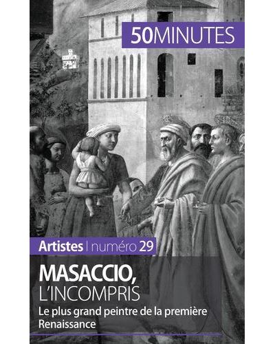 Masaccio, l'incompris