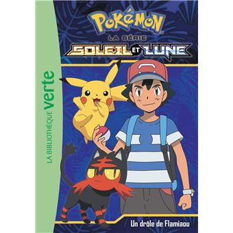 Les PokémonPokémon Soleil et Lune 06 - Un drôle de Flamiaou