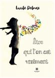 Être qui l'on est vraiment