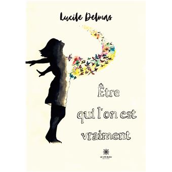 Être qui l'on est vraiment