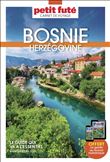 Guide Bosnie-Herzégovine 2023 Carnet Petit Futé