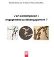 L'art contemporain chinois: engagement ou désengagement