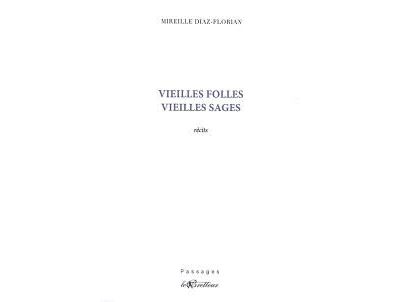 Vieilles folles vieilles sages