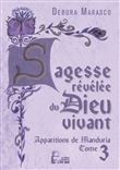 Sagesse révélée du Dieu vivant - Apparitions de Manduria tome 3 -  L5023