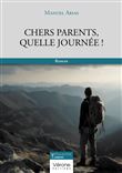 Chers parents, quelle journée !