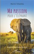 Ma passion pour l'éléphant