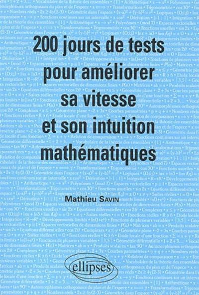 200 jours de tests pour améliorer vitesse et intuition mathématiques