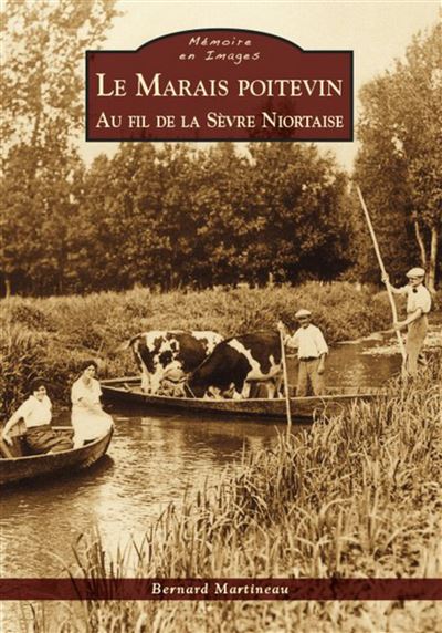 Le marais poitevin au fil de la Sèvre niortaise