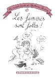 Carnets secrets de Guillaume Bianco T02. Les Meufs