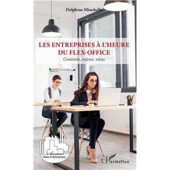 Les entreprises à l'heure du flex-office