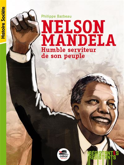 Nelson mandela-humble serviteur... - Philippe Barbeau - broché