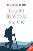 Le petit livre de la marche 2e édition