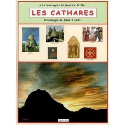 Les cathares, chronologie de 1022 à 1321