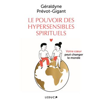 Le pouvoir des hypersensibles spirituels