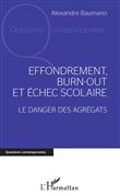 Effondrement, burn-out et échec scolaire