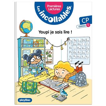 Incollables -Premières lectures - Youpi, je sais lire ! - Tome 19 - niveau 1-