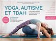 Yoga, autisme et TDAH