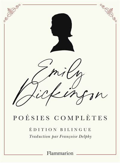 Poésies Complètes Édition Bilingue Relié Emily Dickinson Françoise Delphy Achat Livre Fnac