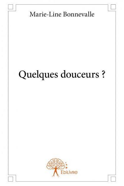 Quelques douceurs ?