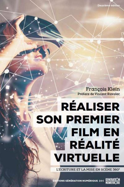 Réaliser son premier film en réalité virtuelle - François Klein - broché
