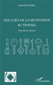 Les clés de la motivation au travail