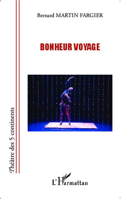 Bonheur voyage