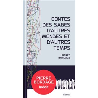 Contes des sages d autres mondes et d autres temps