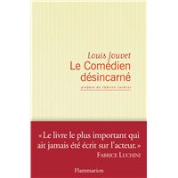 Le comédien désincarné