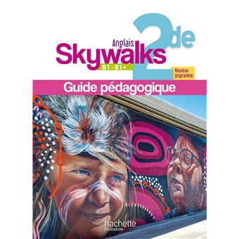 Skywalks 2de - Livre du professeur