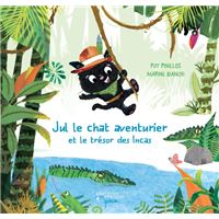 Jul le chat aventurier et le tresor des incas
