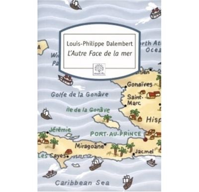 L'autre face de la mer - Louis-Philippe Dalembert - Poche