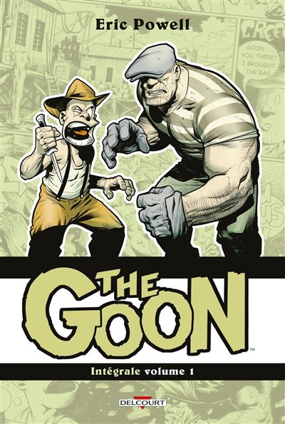 The Goon - Intégrale - Eric Powell - cartonné