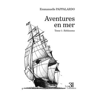 Aventures en mer - Tome 1 : Robinsons