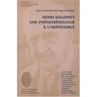 Henri Maldiney, une phénoménologie à l'impossible