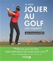 Je veux jouer au golf avec régularité