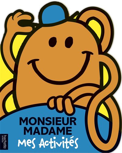 Monsieur Madame- Mes Activités  M. Chatouille