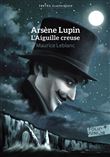 Arsène Lupin, L'Aiguille creuse