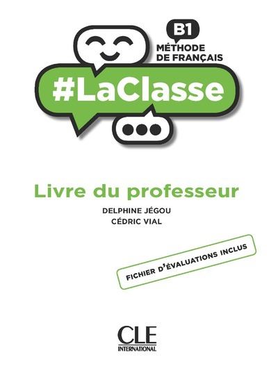 #LaClasse Niveau B1