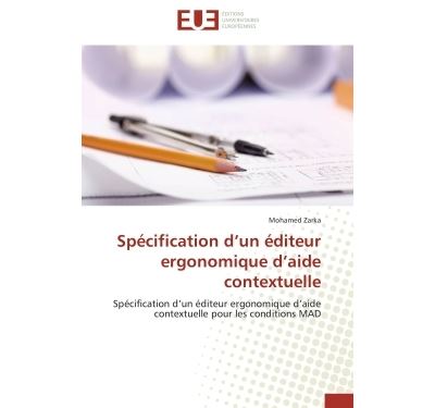 Spécification d un éditeur ergonomique d aide contextuelle
